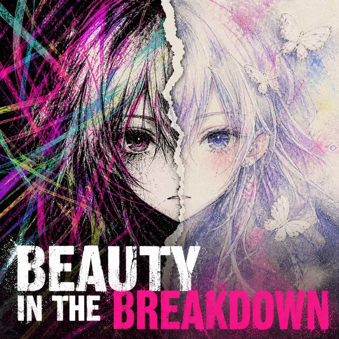The artwork features a striking split-face anime illustration—one half rendered in chaotic, dark scribbles of black and neon colors, the other in soft watercolor pastels with butterflies—symbolizing duality and emotional contrast. The bold text reads "BEAUTY IN THE BREAKDOWN," aligning with the post's theme of finding meaning in chaos, fitting for the "PRETTY NOISE" crypto memecoin concept that turns collective discord into shared beauty.