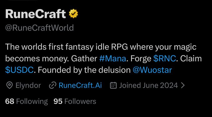 A Twitter profile for RuneCraft (@RuneCraftWorld) describing itself as a fantasy idle RPG where 'your magic becomes money,' gathering #Mana, forging $RNC, and claiming $USDC, founded by @Wuostar, with 95 followers.