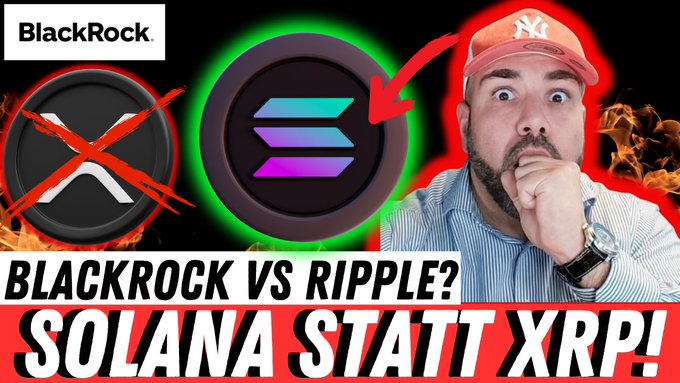 A YouTube thumbnail shows a surprised-looking man in a New York Yankees cap next to the BlackRock logo (crossed out in red), a large Solana symbol, and the bold text "BLACKROCK VS RIPPLE? SOLANA STATT XRP!" against a fiery red background, visually promoting the linked video about BlackRock reportedly choosing Solana over XRP and upcoming privacy features on the XRP Ledger.