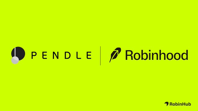 The image displays the Pendle and Robinhood logos side-by-side on a bright lime green background, visually announcing the partnership mentioned in the post about Pendle launching on Robinhood Chain for yield-locking and leveraged yield exposure.