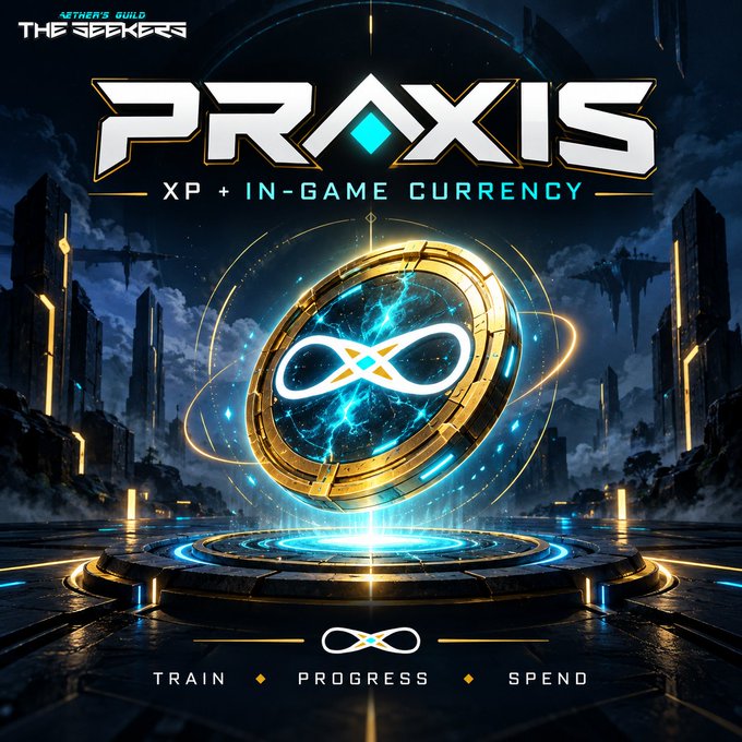 A digital graphic for 'PRAXIS' advertising 'XP + IN-GAME CURRENCY' with a glowing infinity symbol, featuring the text 'TRAIN ◆ PROGRESS ◆ SPEND'.
