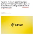 The image shows a Stellar Technologies press release slide titled "Stellar Technologies Announces Stablecoin Clearing Prototype Built on Stellar Network Integrated to Bank of Engand RTGS," highlighting Stellar's stablecoin infrastructure initiative. It visually supports the post's claim about Stellar's expanding payment connectivity, now adding Bank of England RTGS integration alongside the mentioned U.S.–South Africa corridors.