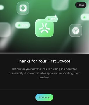 A mobile app screenshot showing an 'Abstract' platform notification that reads 'Thanks for Your First Upvote!' with a green icon and abstract graphics, including a 'Continue' button at the bottom.