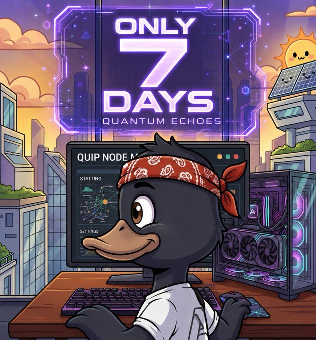 A cartoon duck wearing a red bandana sits at a computer setup with the text 'ONLY 7 DAYS QUANTUM ECHOES' displayed prominently above.