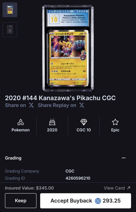 A CGC Universal Grade 10 card listing for '2020 #144 Kanazawa's Pikachu' Pokemon card, showing an insured value of $345.00 and a buyback offer of 293.25.