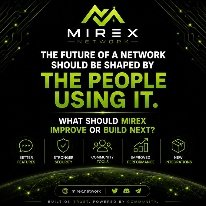 Promotional graphic for Mirex Network featuring the tagline 'THE FUTURE OF A NETWORK SHOULD BE SHAPED BY THE PEOPLE USING IT' with categories for community feedback: Better Features, Stronger Security, Community Tools, Improved Performance, and New Integrations.
