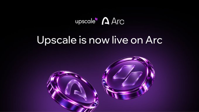 A promotional graphic announces 'Upscale is now live on Arc' with the 'upscale' and 'Arc' logos, featuring two glowing purple crypto-style tokens against a dark background.