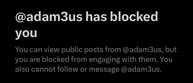 A screenshot of a notification from X (formerly Twitter) showing that "@adam3us has blocked you," preventing engagement, follows, or messages. The block notification visually reinforces the post's "End of an era" sentiment by symbolizing a final, severed connection with Adam Back.