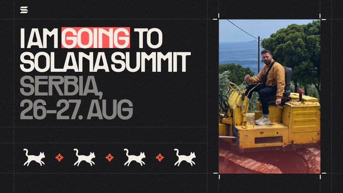 A promotional graphic reading 'I AM GOING TO SOLANA SUMMIT SERBIA, 26-27. AUG' next to a photo of a man sitting on yellow construction equipment in a coastal setting.