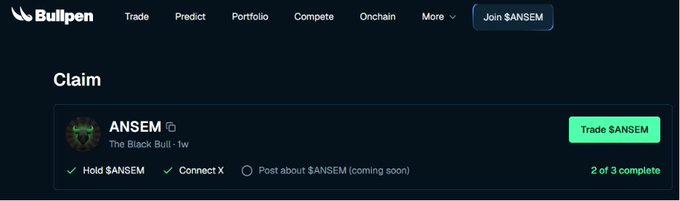 A dark-themed webpage from 'Bullpen' showing a 'Claim' section for the token '$ANSEM - The Black Bull - 1w' with a 'Trade $ANSEM' button and checklist showing 'Hold $ANSEM' and 'Connect X' as 2 of 3 complete.