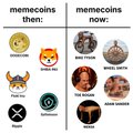 A humorous meme comparing 'menecoins then' (showing cartoon faces with labels like CHADWICK, DOGE TO, SHIBA INU, ROCKET, FRIENDS) to 'menecoins now' (showing realistic faces of BANE FROM BATMAN, MARILYN MONROE, THE ROCK, JENNY FROM THE BLOCK).