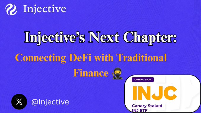 Promotional graphic for Injective cryptocurrency featuring the heading 'Injective's Next Chapter: Connecting DeFi with Traditional Finance,' a thief emoji, and a 'Coming Soon' badge for the INJC Canary Staked INJ ETF, with the handle @Injective.
