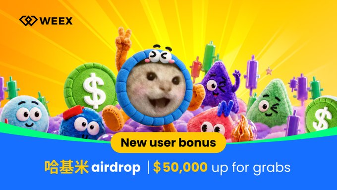 A colorful WEEX promotional graphic features a group of cheerful cartoon characters, including a cat wearing a blue hood at the center, set against a bright yellow sunburst background with dollar coins and candle-like figures. A yellow banner announces "New user bonus," while the text below promotes a "哈基米 airdrop" with "$50,000 up for grabs," directly matching the post's details about the 0-fee trading event and airdrop reward.