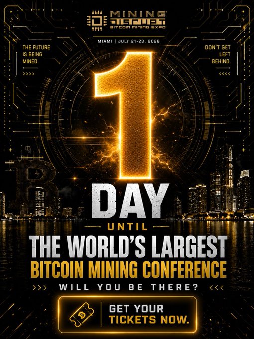 A promotional countdown poster for the Mining Disrupt Bitcoin Mining Expo in Miami on July 21-23, 2026, showing '1 Day Until' with tagline 'Don't get left behind.'