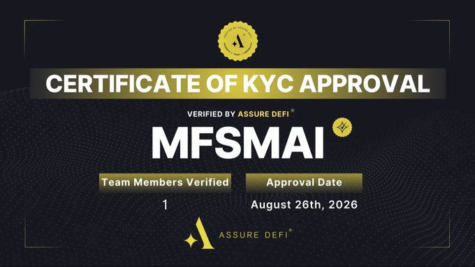 A dark certificate graphic titled 'CERTIFICATE OF KYC APPROVAL' verified by ASSURE DEFI, displaying the name 'MFSMAI' with 1 team member verified and an approval date of August 26th, 2026.