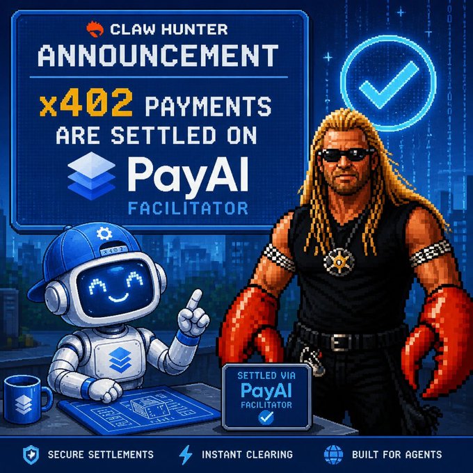 The image features a man wearing sunglasses, standing next to a robot with a cup of coffee in its hand. The background shows a cityscape with buildings and neon lights. The text in the image reads "Announcement x402 payments are settled on @PayAINetwork facilitator Agents need fast & secure ways to pay for Claw Hunter & $PAYAI provides that clawhunter.fun/docs".