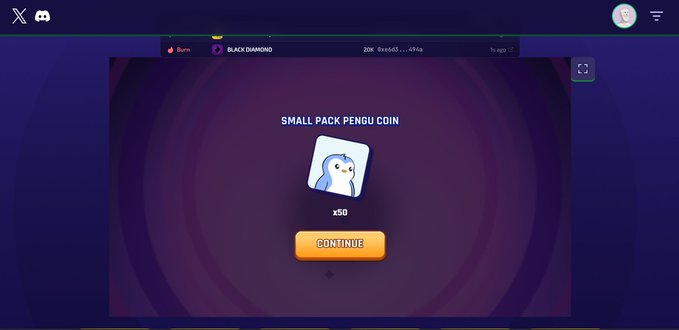A screenshot of a video game showing a reward screen for 'SMALL PACK PENGU COIN' with 'x50' and a 'CONTINUE' button.
