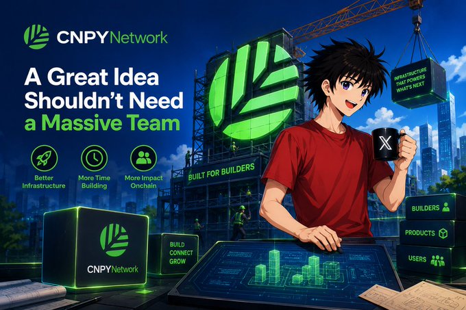 An anime-style promotional image for CNPYNetwork with the tagline "A Great Idea Shouldn't Need a Massive Team," featuring a young man holding an X mug and icons for "Better Infrastructure," "More Time Building," and "More Impact Onchain."