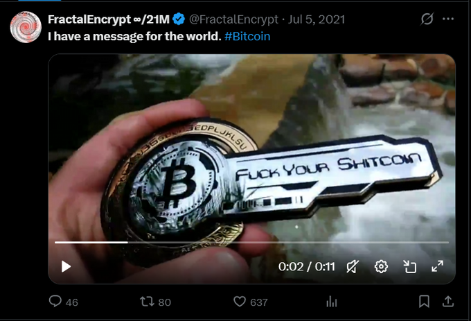 A tweet by FractalEncrypt from July 5, 2021 stating "I have a message for the world. #Bitcoin" above a video thumbnail showing a hand holding a Bitcoin key with "FUCK YOUR SHITCOIN" engraved on it.