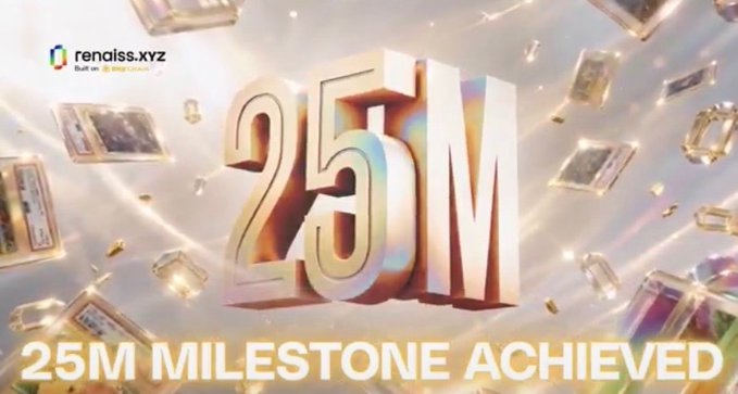 A promotional graphic for 'renaiss.xyz' celebrating a '25M MILESTONE ACHIEVED' with large 3D '25M' text surrounded by floating documents.