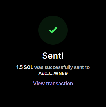 A dark-themed confirmation screen displays a green checkmark with the message "Sent!" indicating that 1.5 SOL was successfully sent to AuzJ...WNE9, with a "View transaction" link below. This appears to be proof of a Solana transaction, likely the promised bonus sent to a giveaway winner.