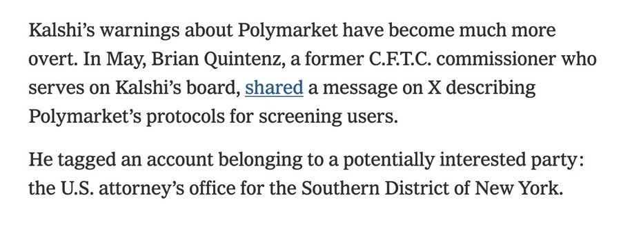 A screenshot of a New York Times article excerpt highlighting how Kalshi board member and former CFTC commissioner Brian Quintenz publicly tagged the U.S. Attorney's Office for the Southern District of New York in a social media post critiquing Polymarket's user screening protocols—illustrating a16z's escalating efforts to direct regulatory pressure at the competitor.