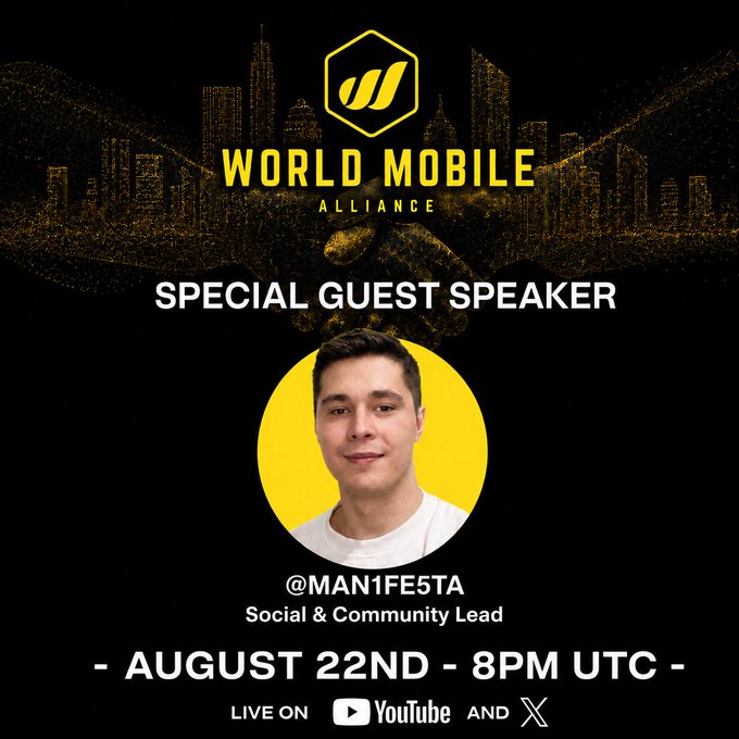A promotional graphic for World Mobile Alliance announces @MAN1FE5TA as a special guest speaker on August 22nd at 8PM UTC, live on YouTube and X.