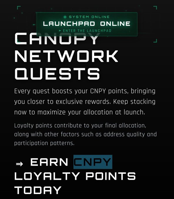The image is a promotional graphic for Canopy Network (CNPY) titled "LAUNCHPAD ONLINE," highlighting that every quest boosts CNPY points to maximize allocation at launch, with factors like address quality and participation patterns contributing to final rewards. It calls on users to "EARN CNPY LOYALTY POINTS TODAY," tying into the post's focus on the developer and user experience aspects of building and engaging with the @CNPYNetwork ecosystem.