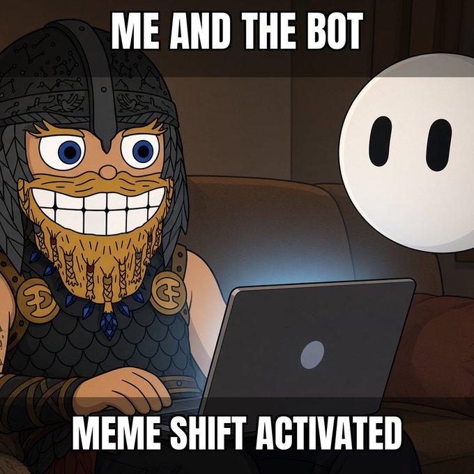 A cartoon meme depicts a Viking warrior grinning menacingly next to a simple ghost-like figure, with text reading 'ME AND THE BOT' and 'MEME SHIFT ACTIVATED'.