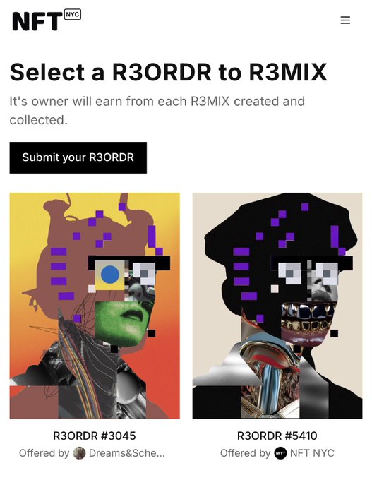 NFT NYC webpage displaying 'Select a R3ORDR to R3MIX' with two pixel-art glitch style portraits (R3ORDR #3045 and R3ORDR #5410) available for selection, where the owner earns from each R3MIX created.