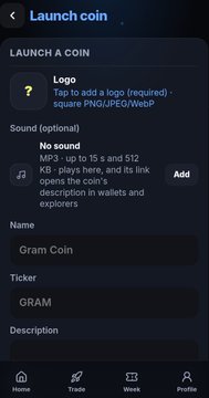 A mobile app screen titled 'Launch a coin' showing fields for Logo, Sound, Name ('Gram Coin'), Ticker ('GRAM'), and Description.