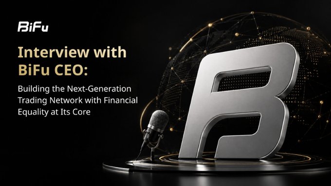 Promotional banner for 'Interview with BiFu CEO: Building the Next-Generation Trading Network with Financial Equality at Its Core' featuring the BiFu logo and a metallic 'B' with a microphone.