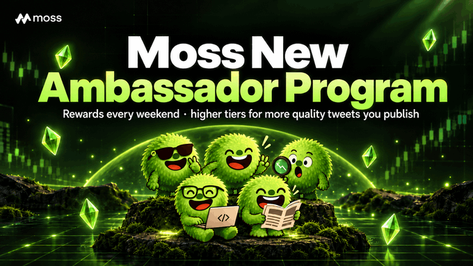 Promotional graphic for 'Moss New Ambassador Program' featuring green moss-like mascots with various accessories, with text reading 'Rewards every weekend · higher tiers for more quality tweets you publish'.