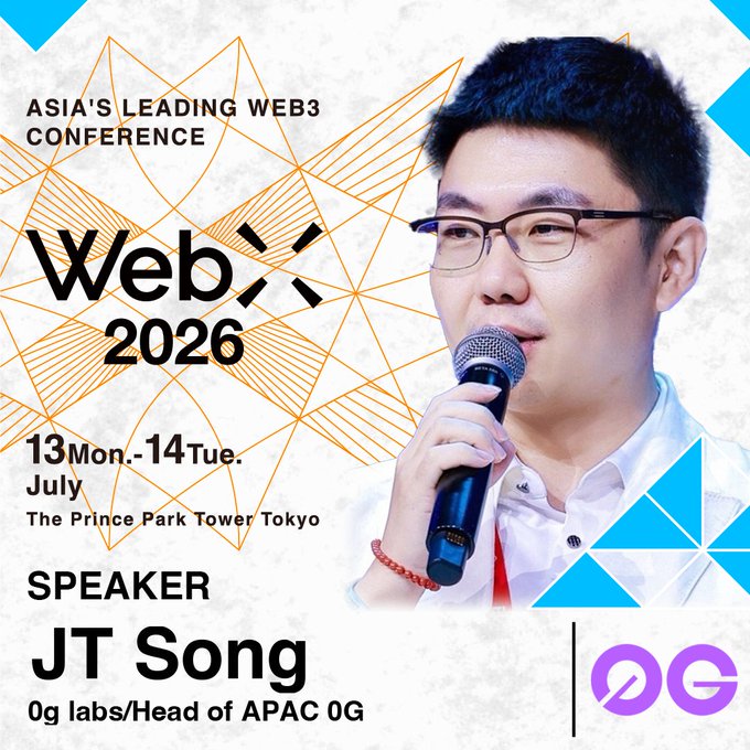 A promotional graphic for 'WebX 2026' (Asia's Leading Web3 Conference) on July 13-14 at The Prince Park Tower Tokyo, featuring speaker JT Song, Head of APAC 0G at 0g labs.