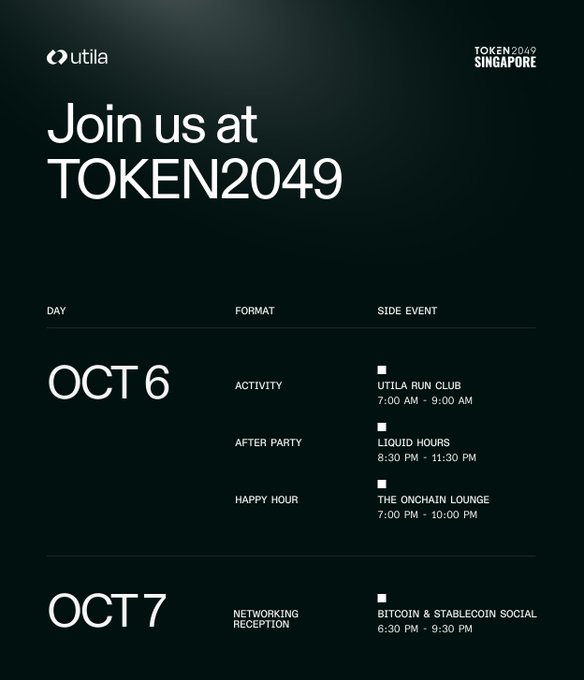 A dark-themed promotional poster for 'TOKEN2049 SINGAPORE' by 'utila', detailing an event schedule for 'OCT 6' with activities like 'UTILA RUN CLUB', 'LIQUID HOURS', and 'THE ONCHAIN LOUNGE', and 'OCT 7' networking reception.