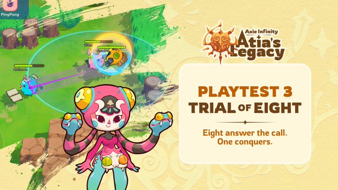 Promotional banner for Axie Infinity: Atia's Legacy Playtest 3 'Trial of Eight' featuring a colorful cartoon Axie character and in-game gameplay footage, with the tagline 'Eight answer the call. One conquers.'