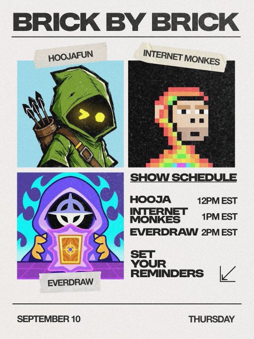 The image is a promotional poster titled "BRICK BY BRICK" featuring three artists: Hoojafun, Internet Monkes, and Everdraw, each represented by stylized character illustrations. It shows a show schedule for September 10 (Thursday) with Hooja at 12PM EST, Internet Monkes at 1PM EST, and Everdraw at 2PM EST, along with a prompt to "Set Your Reminders." The caption aligns with the post, highlighting Hoojafun's 12 PM ET Thursday appearance.