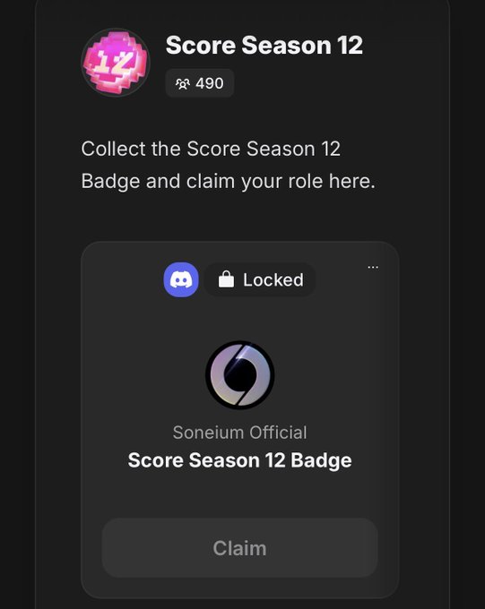 A Discord-style interface for "Score Season 12" with 490 members, showing a "Locked" Soneium Official Score Season 12 Badge with a Claim button.