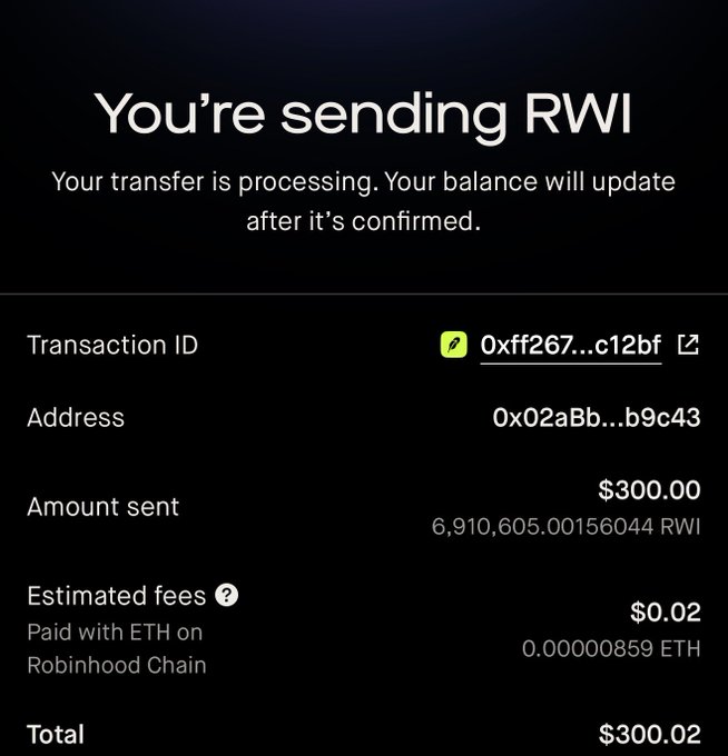A transaction confirmation screen stating 'You're sending RWI' for $300.00 ($300.02 total including $0.02 fee) to address 0x02aBb...b9c43 with transaction ID 0xff267...c12bf.