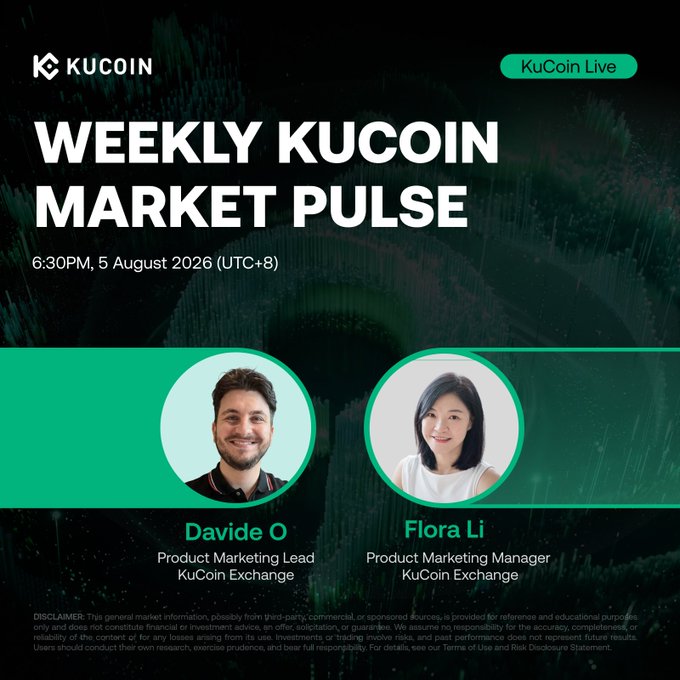 Promotional graphic for KuCoin's "Weekly KuCoin Market Pulse" featuring hosts Davide O (Product Marketing Lead) and Flora Li (Product Marketing Manager), scheduled for August 5, 2026 at 6:30 PM (UTC+8) on KuCoin Live.

The image ties directly to the post by visually showcasing the two KuCoin Exchange product marketing speakers who will lead the 9th Anniversary Edition discussion on market shifts, macro trends, and "Beyond The Signal" insights, along with the event's date, time, and streaming platform.