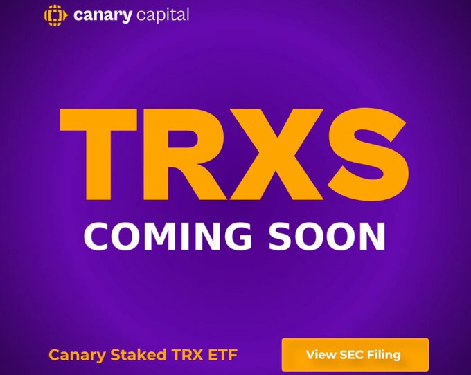 Purple promotional graphic from Canary Capital announcing their TRXS (Canary Staked TRX ETF) coming soon, with a button to view the SEC filing.