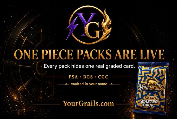 A promotional graphic for 'YourGrails' with a YG logo, announcing 'ONE PIECE PACKS ARE LIVE' and offering PSA, BGS, and CGC graded cards vaulted in your name.