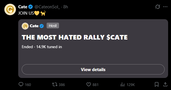 A social media post from user Cate (@CateonSol) promoting a Space event titled 'THE MOST HATED RALLY $CATE' which has ended with 14.9K tuned in.