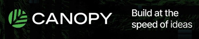 A dark banner with a green leaf logo displaying 'CANOPY' in large white text alongside the tagline 'Build at the speed of ideas'.
