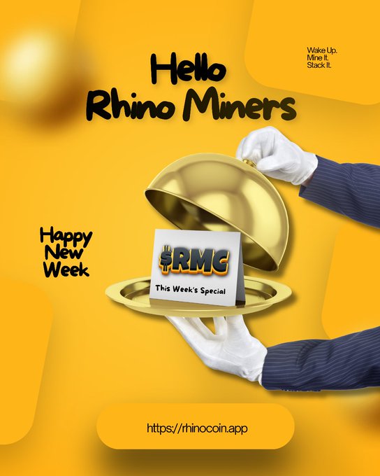 A yellow promotional graphic titled 'Hello Rhino Miners' featuring gloved hands lifting a gold cloche to reveal a card with 'RMC This Week's Special', with text 'Wake Up. Mine It. Stack It.' and a link to rhinocoin.app.