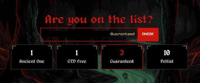 A dark, gothic-themed website interface with red text asking 'Are you on the list?' above a text input field and a 'CHECK' button, displaying options for 1 Ancient One, 1 GTO free, 3 Guaranteed, and 10 Petlist.