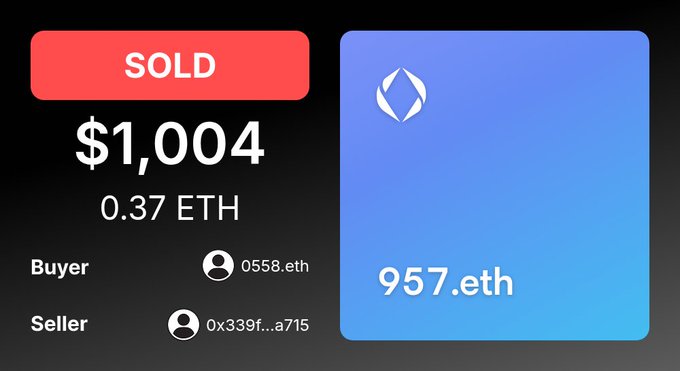 A screenshot shows an ENS domain '957.eth' being SOLD for $1,004 (0.37 ETH), with the buyer listed as '0558.eth' and seller as '0x339f...a715'.