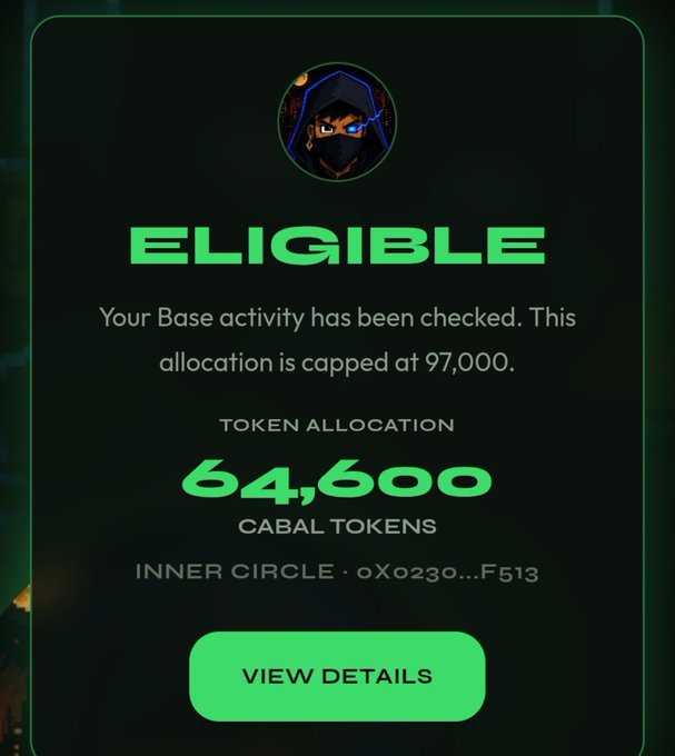 The image displays an "ELIGIBLE" notification for the $Cabal airdrop, showing a token allocation of 64,600 CABAL tokens (out of a maximum 97,000 cap) for an "Inner Circle" wallet ending in F513, with a "View Details" button—matching the post's claim of being eligible and encouraging others to check their own allocations on the listed site.