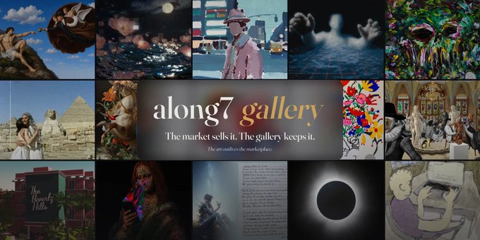 A promotional banner for 'along7 gallery' featuring a grid of diverse digital artworks and the tagline 'The market sells it. The gallery keeps it.'