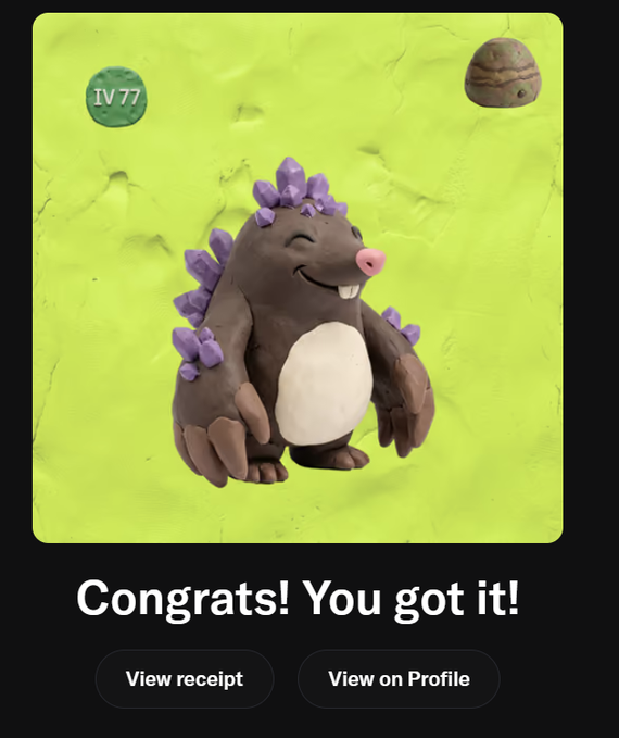 A digital collectible screen on a green background showing a 3D-modeled brown creature with purple crystal spikes, labeled 'IV77' with a smaller rock-like creature in the corner, and text reading 'Congrats! You got it!' with buttons for 'View receipt' and 'View on Profile'.